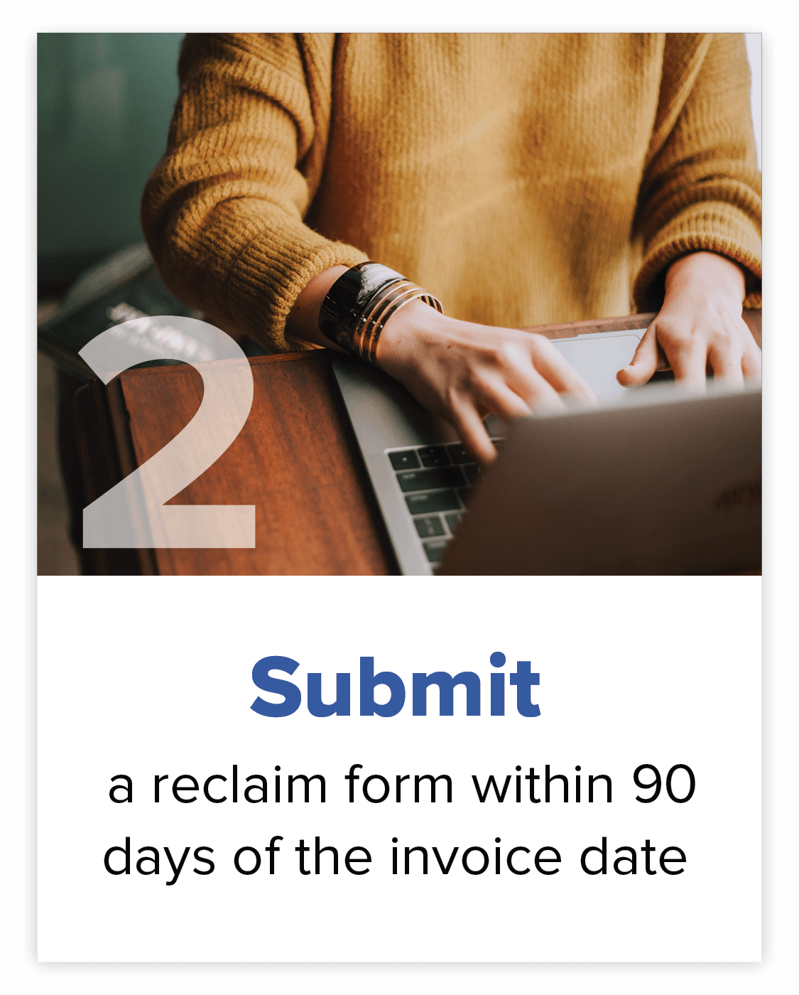 trade in step 2 submit a reclaim form in 90 days