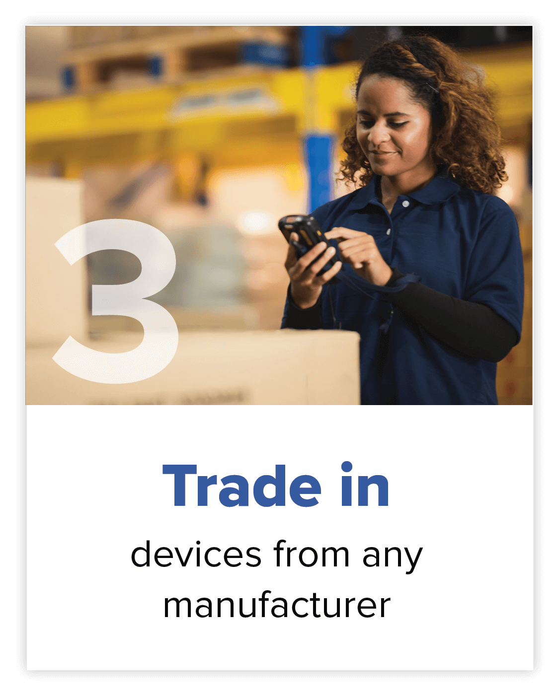 trade in step 3 trade in device from any manufacturer